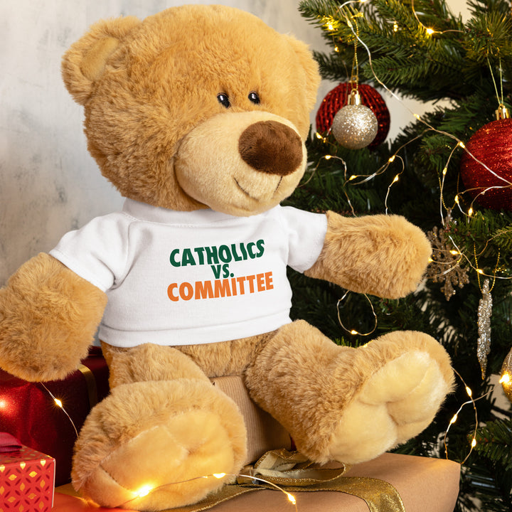 Teddy bear with a Catholics vs. Committe t-shirt