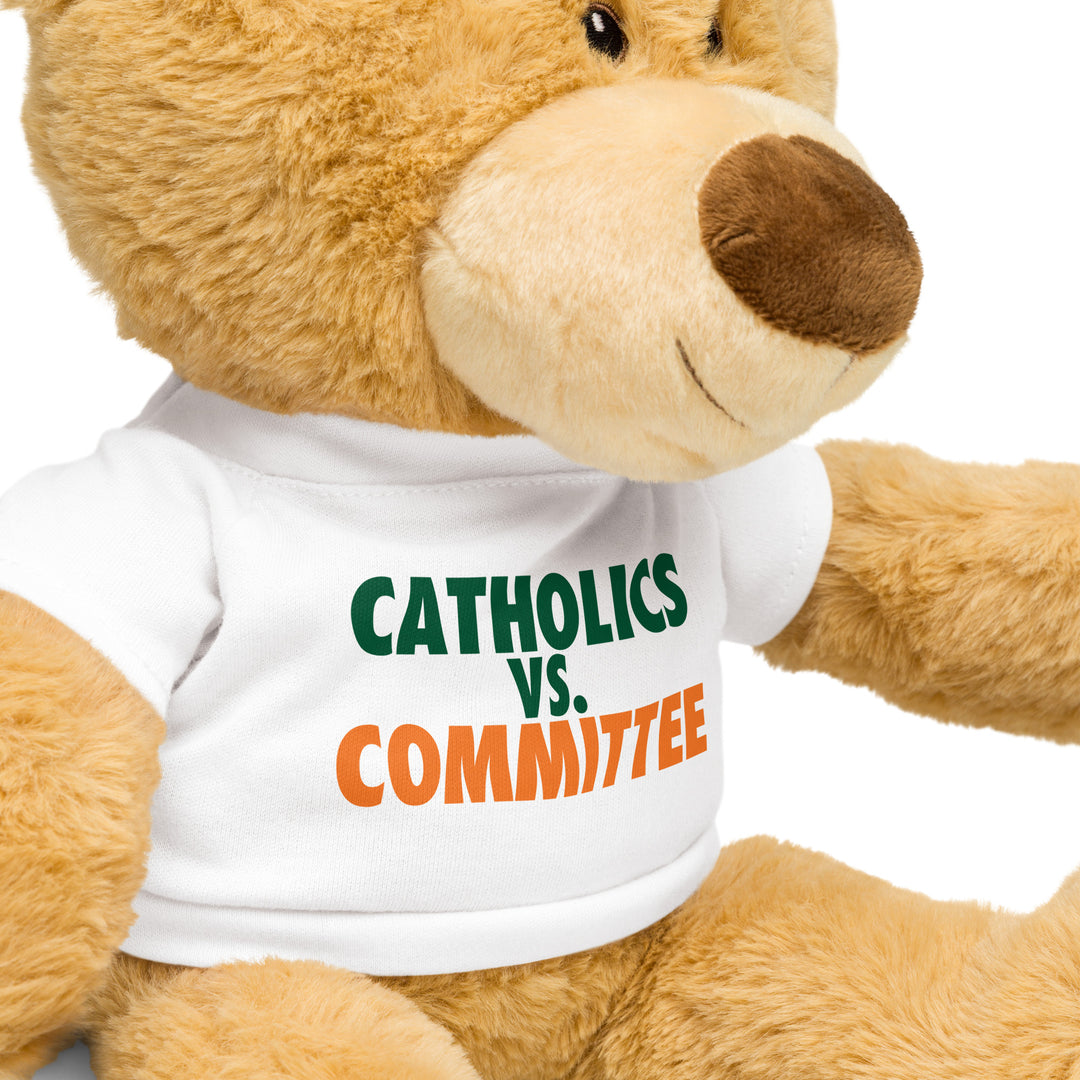 Teddy bear with a Catholics vs. Committe t-shirt